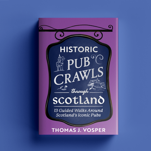 Scotland - Historic Pub Crawls through Scotland - Signed Copy