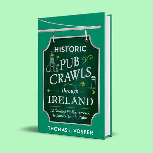 Ireland - Historic Pub Crawls through Ireland - Signed Copy