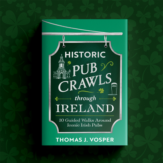 Ireland - Historic Pub Crawls through Ireland