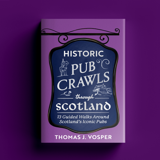 Scotland - Historic Pub Crawls through Scotland