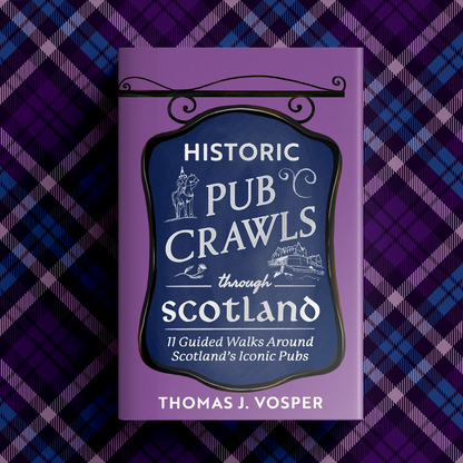 Scotland - Historic Pub Crawls through Scotland