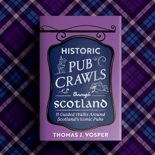 Scotland - Historic Pub Crawls through Scotland